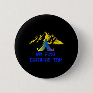 Badge Rond 5 Cm Mon premier voyage de camping aventure randonnée t