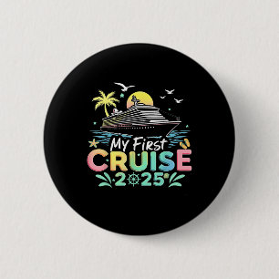 Badge Rond 5 Cm Mon premier voyage en croisière 2025 Vacances en b