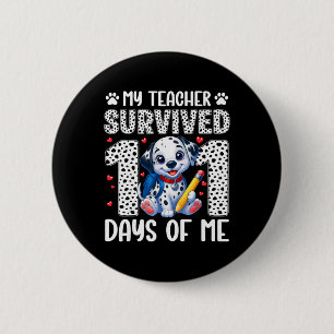 Badge Rond 5 Cm Mon professeur a survécu 101 jours de moi 100ème j