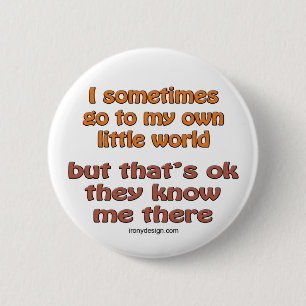 Badge Rond 5 Cm Mon propre petit monde