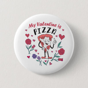 Badge Rond 5 Cm Mon Valentin est une invitation à la pizza