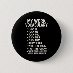 Badge Rond 5 Cm Mon vocabulaire de travail pour cela pour moi pour