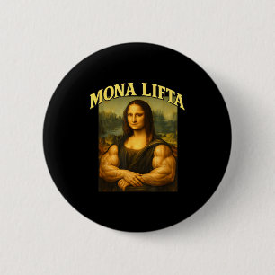 Badge Rond 5 Cm Mona lifta drôle mona lisa levage entraînement gen