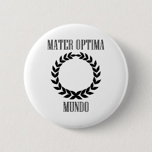 Badge Rond 5 Cm Monde la plus grande mère