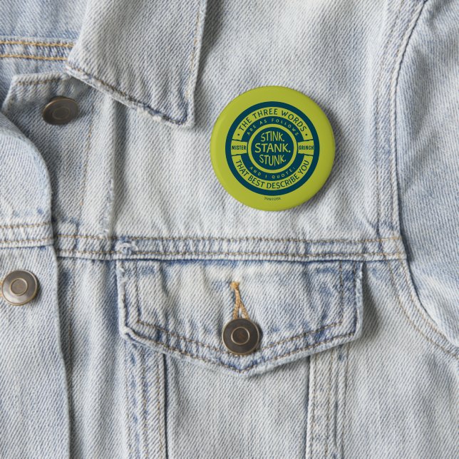 Badge Rond 5 Cm Monsieur Grinch | Ça pue, puait, empeste (En situation)