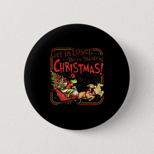 Badge Rond 5 Cm Monte dans la voiture, perdant, on vole Noël