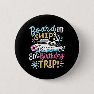 Badge Rond 5 Cm Monter à bord C'est mon voyage de croisière pour m