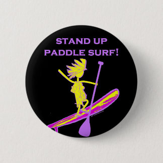 Badge Rond 5 Cm Montez Le Surf De Paddle !