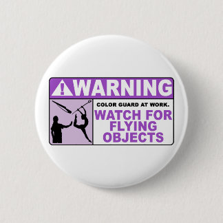 Badge Rond 5 Cm Montre D'AVERTISSEMENT pour les objets volants !