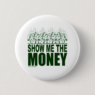 BADGE ROND 5 CM MONTREZ-MOI LE T-SHIRTS ET LES CADEAUX D'ARGENT