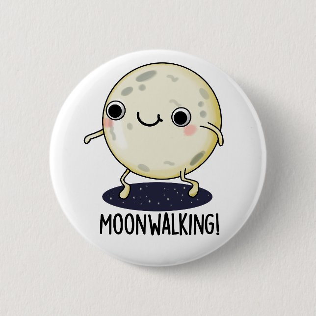 Badge Rond 5 Cm Moon Walking Funny Dance Pun  (Devant)