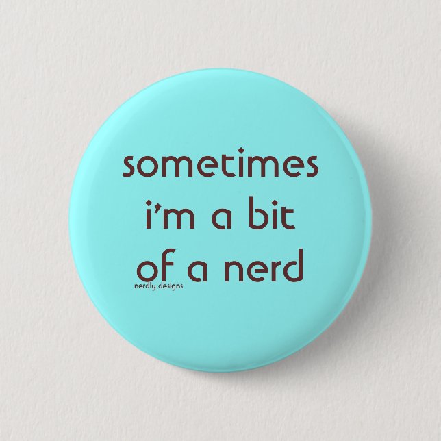 Badge Rond 5 Cm mordu d'un bouton nerd (Devant)