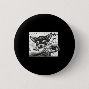 Badge Rond 5 Cm Morsure de chien Chihuahua Amoureux drôle de Chihu