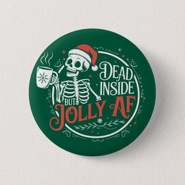 Badge Rond 5 Cm Mort À L'Intérieur Mais Jolly Af Crâne Santa Claus (Devant)