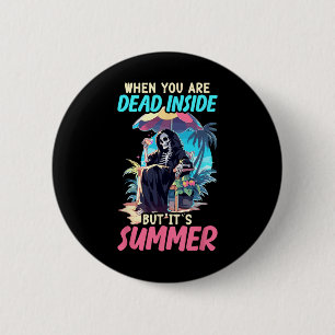 Badge Rond 5 Cm Mort à l'intérieur Sarcastique Gothique Squelette