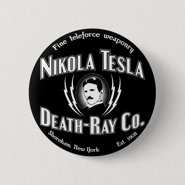 Badge Rond 5 Cm Mort-Rayon Cie. de Nikola Tesla (Devant)