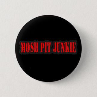 Badge Rond 5 Cm MOSH le punk rock de DROGUÉ de MINE
