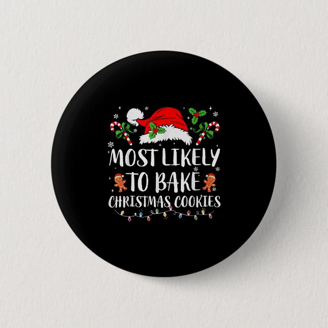 Badge Rond 5 Cm Most Likely To Bake Christmas Cookies Family Pajam (Devant)