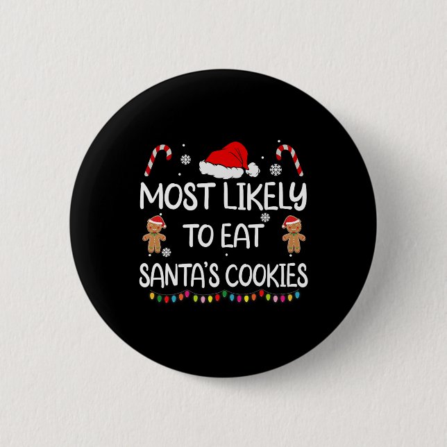 Badge Rond 5 Cm Most Likely To Eat Santas (Devant)
