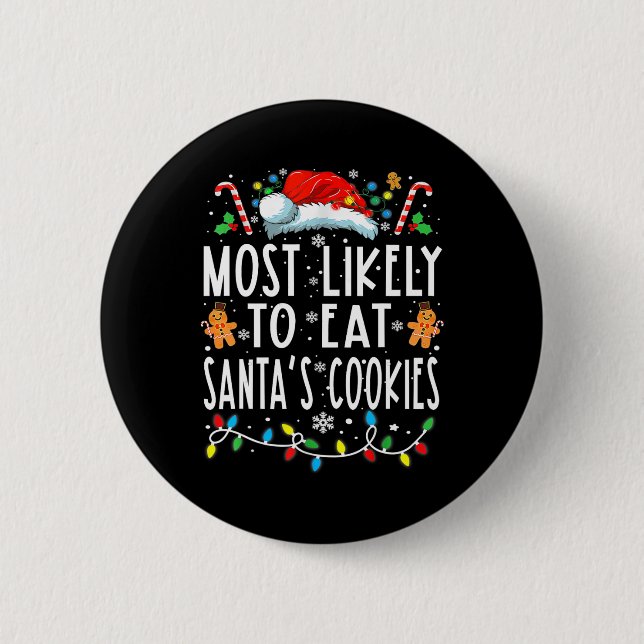 Badge Rond 5 Cm Most Likely To Eat Santas (Devant)
