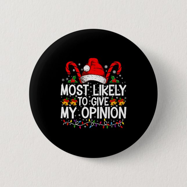 Badge Rond 5 Cm Most Likely To Give My Onion Funny Christmas  (Devant)