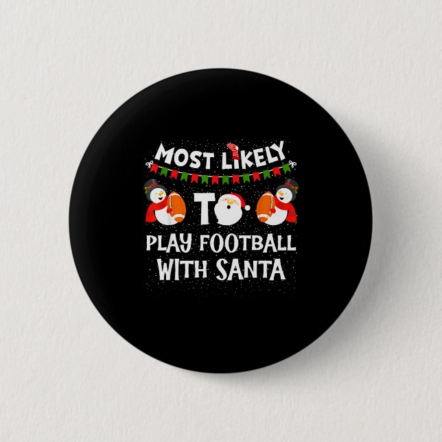 Badge Rond 5 Cm Most Likely To Play Hockey With Santa Christmas  (Devant)