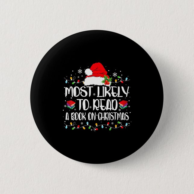Badge Rond 5 Cm Most Likely To Read A Book On Christmas Family Mat (Devant)