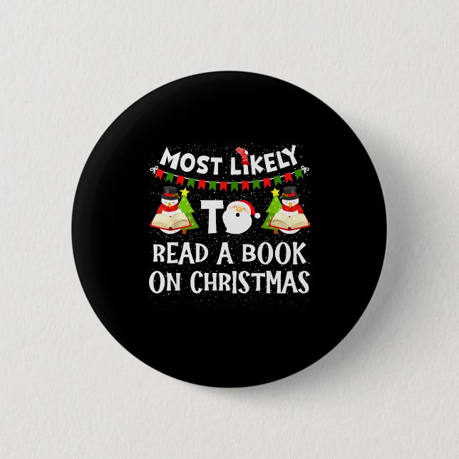 Badge Rond 5 Cm Most Likely To Read A Book On Christmas Funny Snow (Devant)