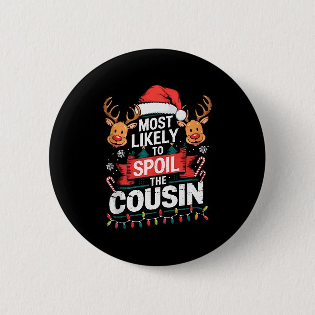 Badge Rond 5 Cm Most Likely To Sil The Cousin Christmas Party Fami (Devant)