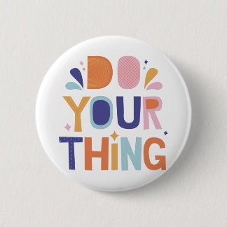 Badge Rond 5 Cm mot de motivation