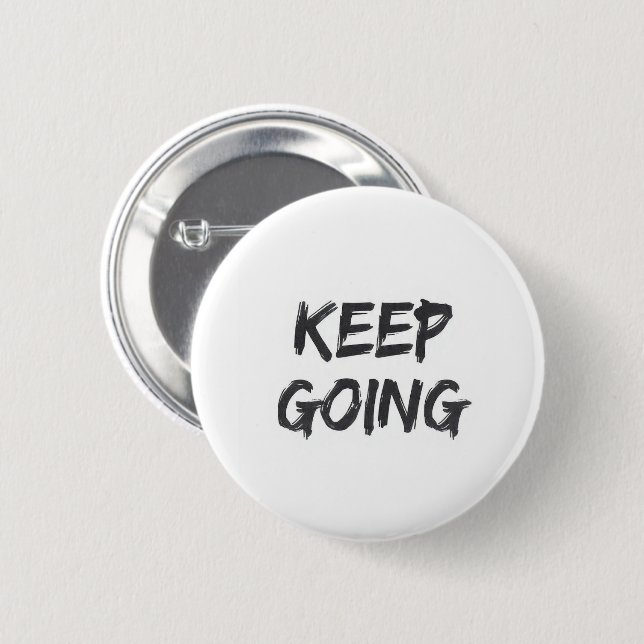Badge Rond 5 Cm Motivational typography keep going paint stroke (Devant & derrière)