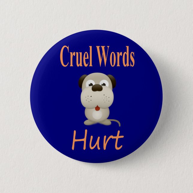 Badge Rond 5 Cm Mots cruels blessés (Devant)