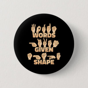 Badge Rond 5 Cm Mots de langue des signes américaine Asl mis en fo