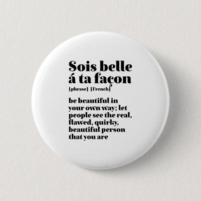 Badge Rond 5 Cm Mots Français Inspirationnels Belle Sois Belle (Devant)