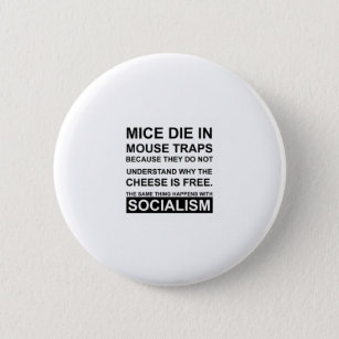 Badge Rond 5 Cm Mouse Traps with free Cheese AKA Socialism