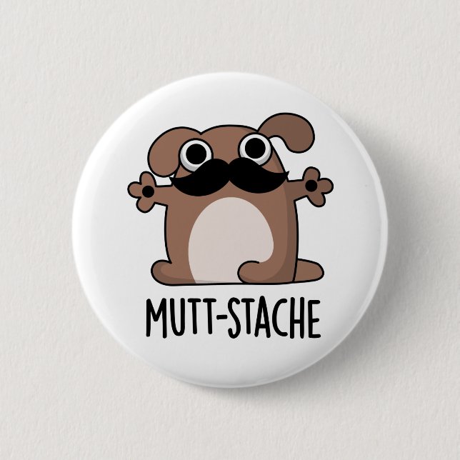 Badge Rond 5 Cm Moustache moustache de chien drôle (Devant)