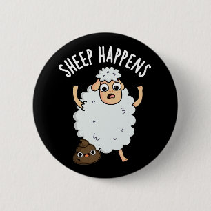 Badge Rond 5 Cm Mouton Arrive Drôle Caca Jeu de Mots Fond Sombre
