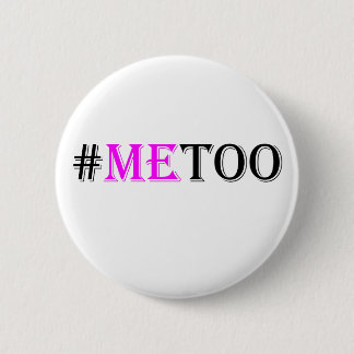 Badge Rond 5 Cm Mouvement de #METOO pour des droits de la femme et