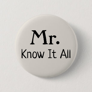 Badge Rond 5 Cm Mr. Know It All Name Plate