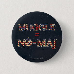 BADGE ROND 5 CM MUGGLE™ = NO-MAJ™
