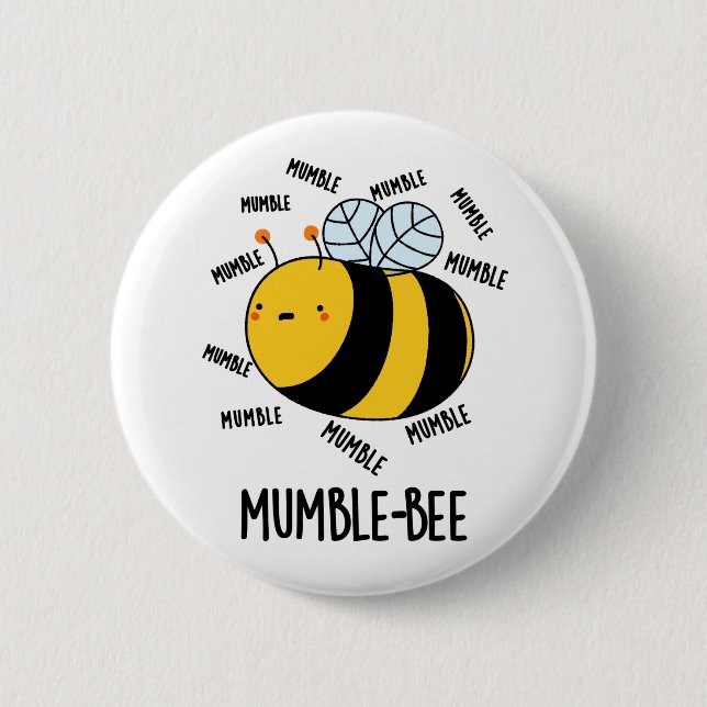 Badge Rond 5 Cm Mumble Bee Funny Insect Pun (Devant)