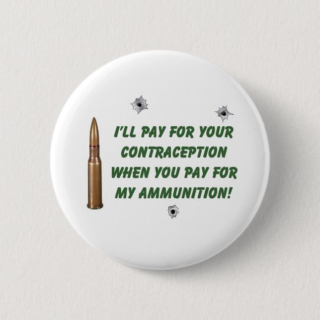 Badge Rond 5 Cm Munitions/contraception (Devant)