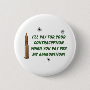 Badge Rond 5 Cm Munitions/contraception