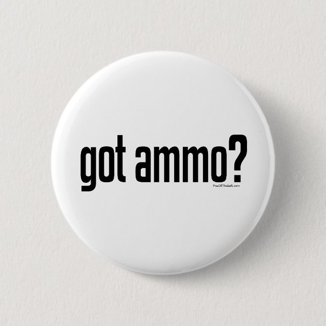 Badge Rond 5 Cm Munitions obtenues ? (Devant)