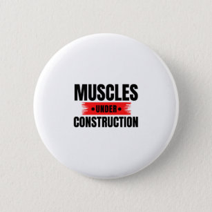 Badge Rond 5 Cm Muscles En Construction En Gros Gains Humour Gym