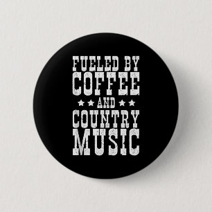 Badge Rond 5 Cm Musique Country & Café - Citation Drôle Wester