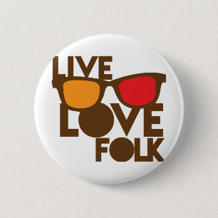Badge Rond 5 Cm Musique folk vivante d'AMOUR
