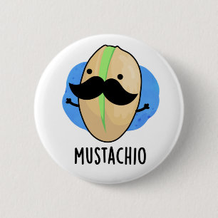 Badge Rond 5 Cm Mustachio Funny Pistachio Mustache Pun