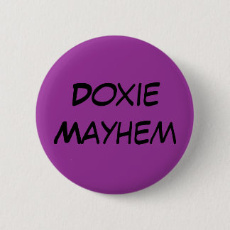 Badge Rond 5 Cm Mutilation de Doxie
