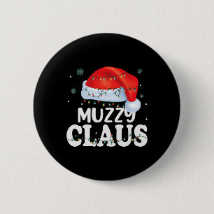Badge Rond 5 Cm Muzzy Claus Xmas Famille Matching Funny Grand-mère